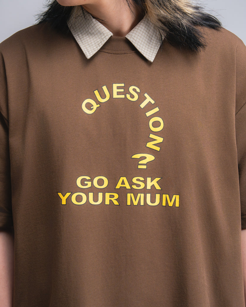 Question Mum Tee Brown - BEV C multi label store